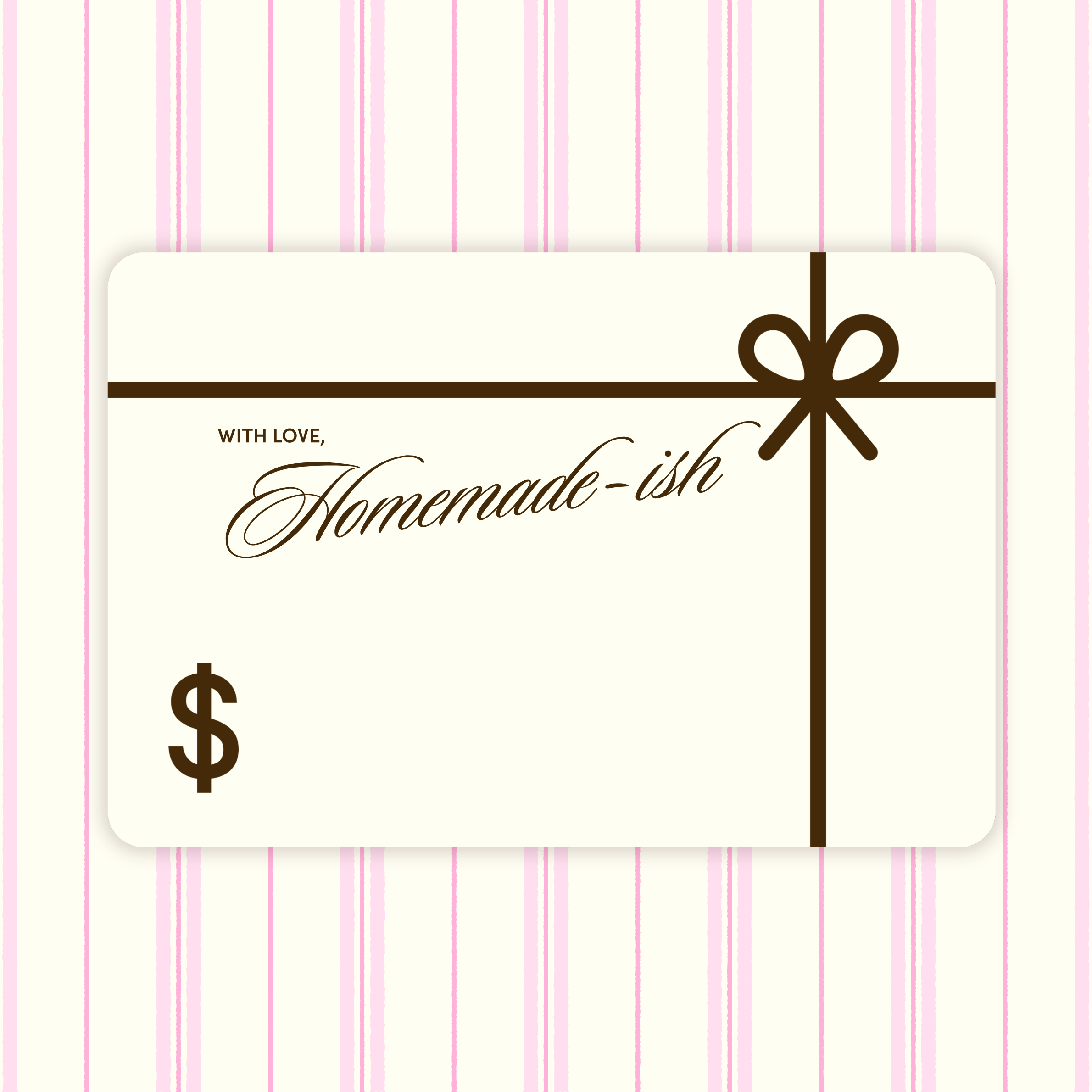 Homemade ish Gift Card